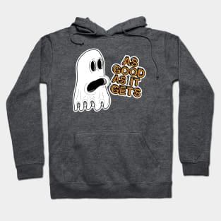 As Ghost As It Gets Hoodie